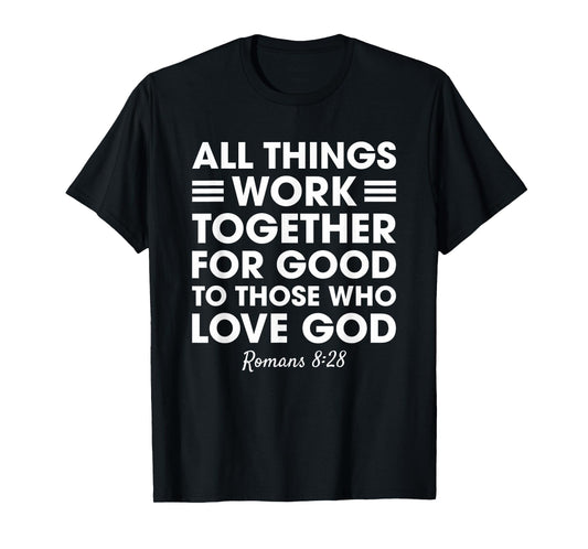 All Things Work Together For Good Romans 8:28 Christian Red T-Shirt