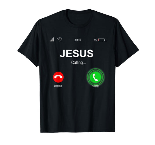 Christian Shirts | JESUS CALLING Funny Accept Decline Jesus T-Shirt