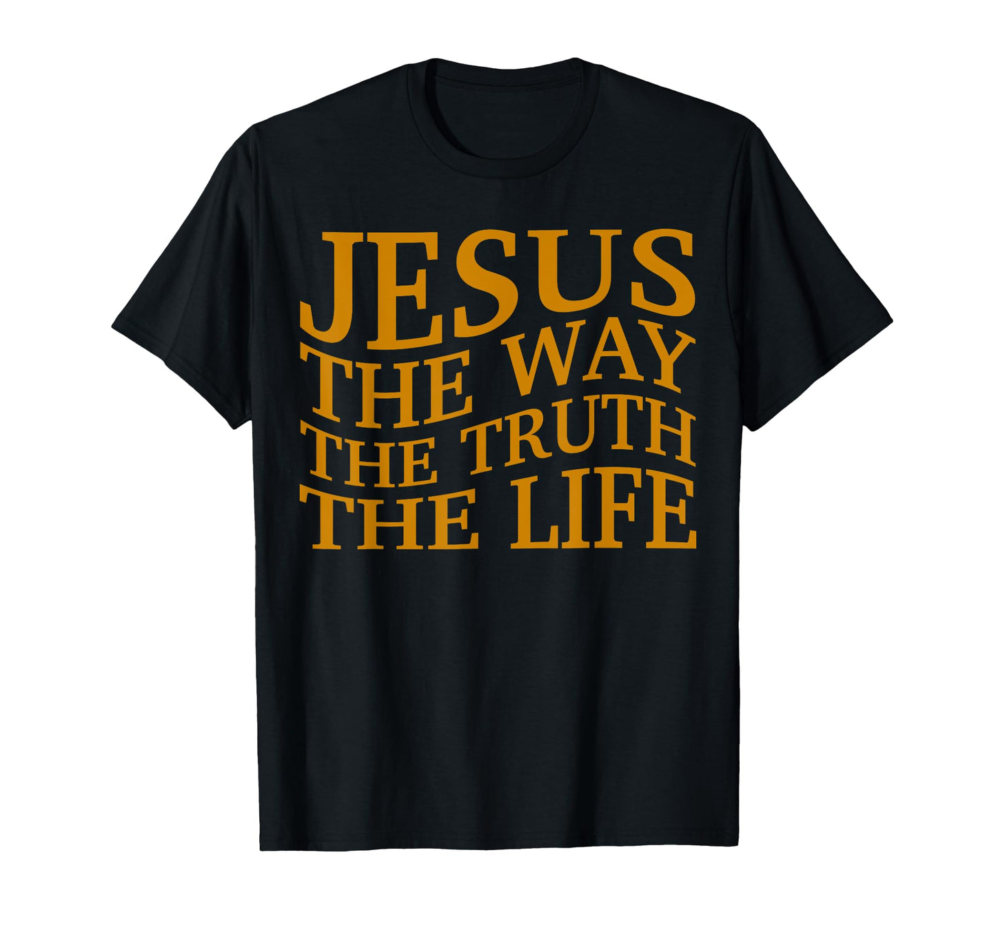 Jesus The Way-Truth-Life Christian Toddler God Brother Son T-Shirt