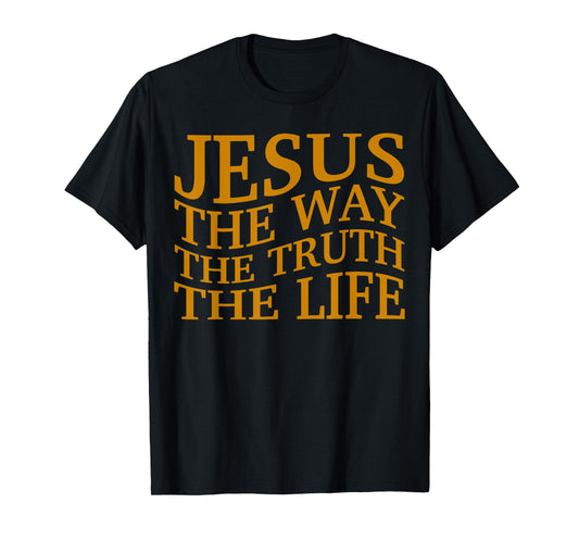 Jesus The Way-Truth-Life Christian Toddler God Brother Son T-Shirt