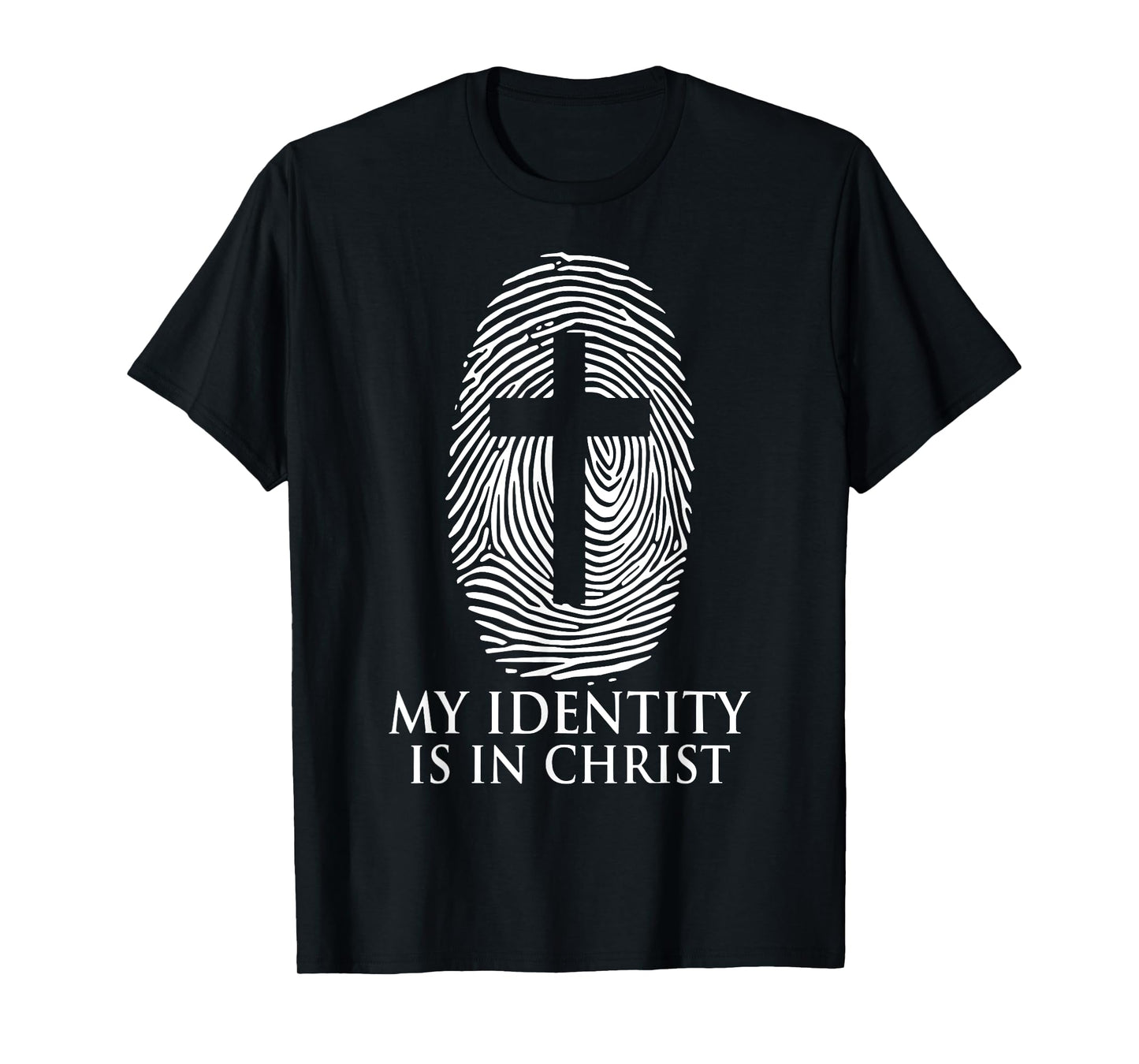 My Identity Is In Christ Christian Jesus Cross T-Shirt