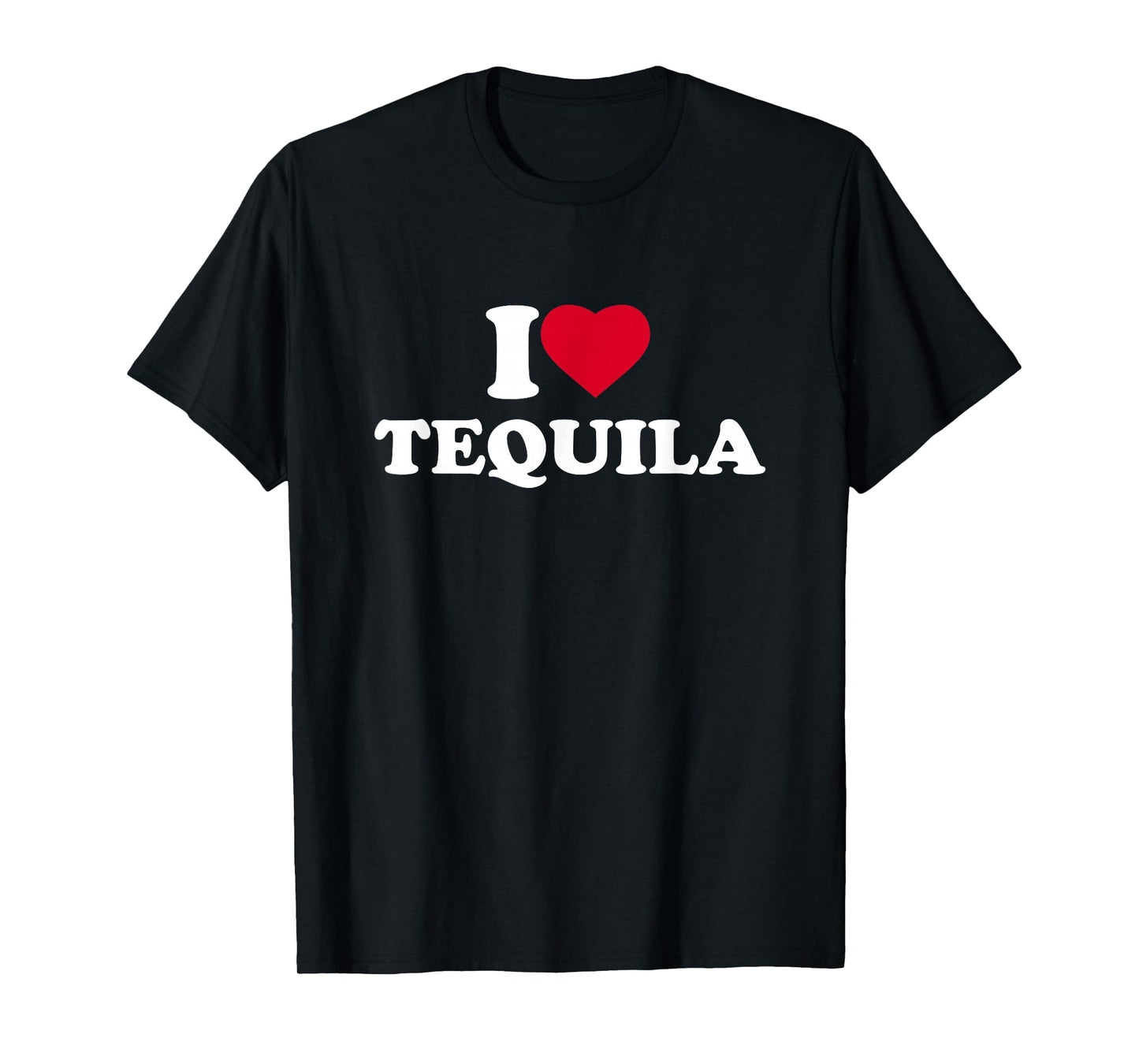 I Love Heart Tequila Lover Drinker Drinking Alcohol T-Shirt