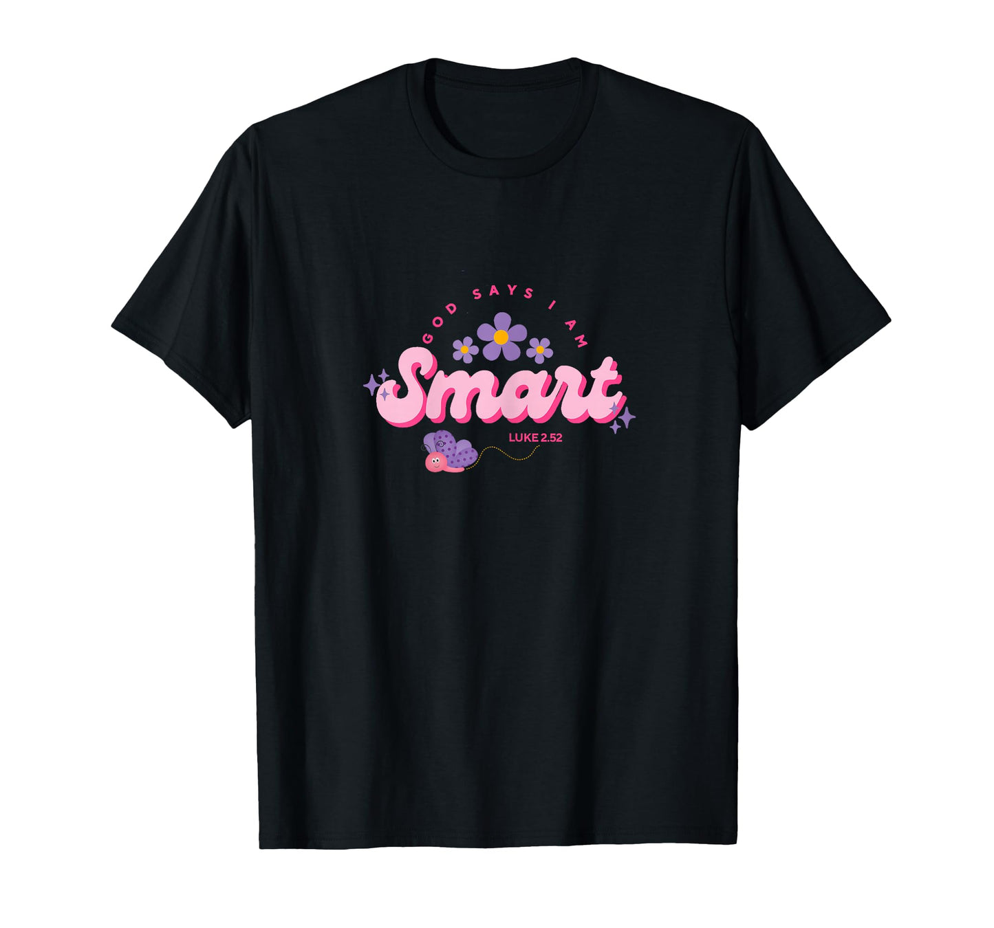 God Say's I Am Smart, Women, Youth and Girls T-Shirt