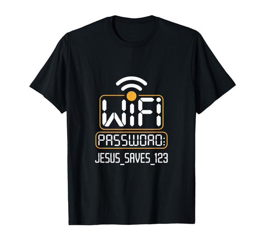 Christian WiFi Password Jesus Saves 123 Design T-Shirt