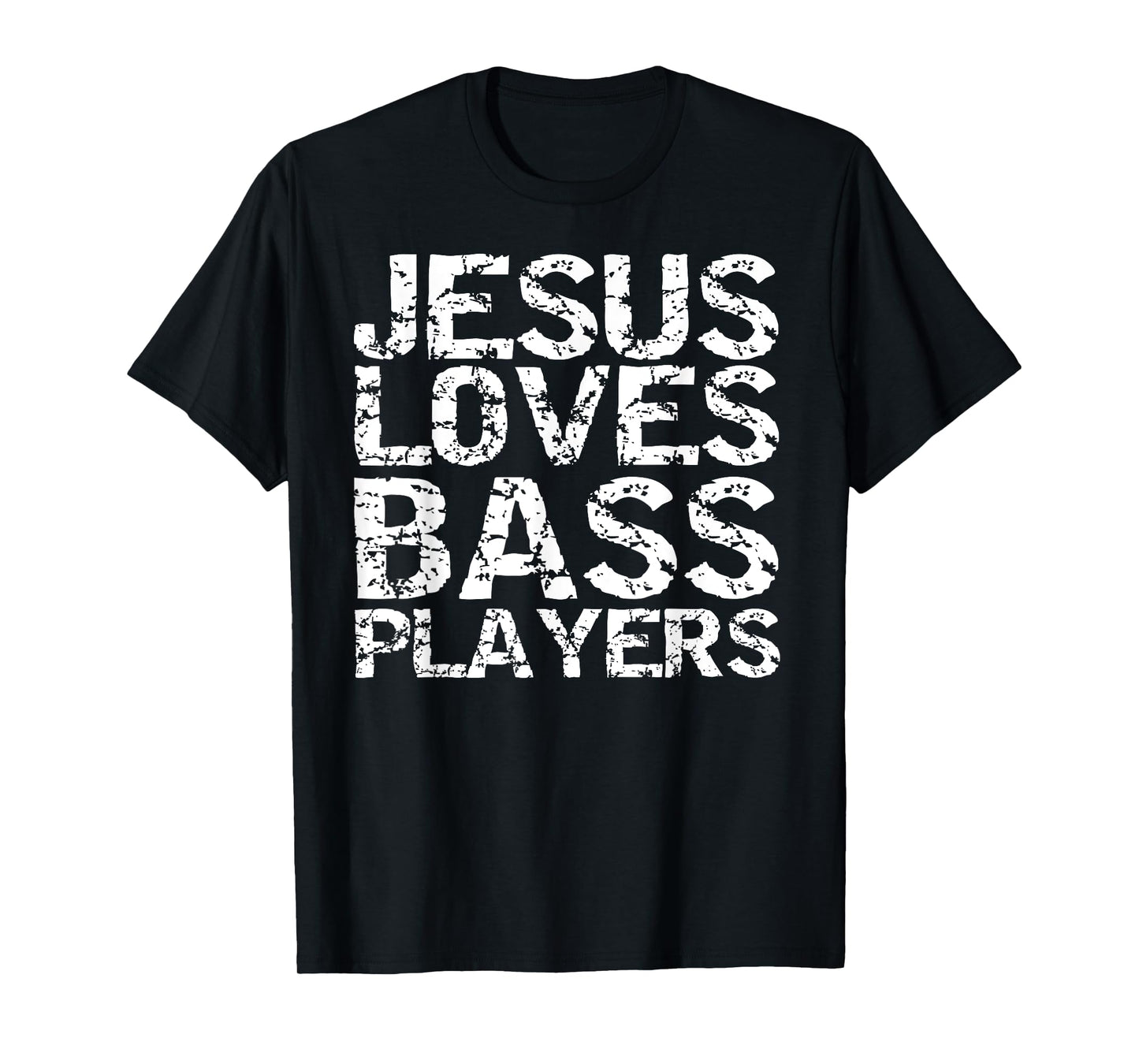 Bass Guitar Player Gift Distressed Jesus Loves Bass Players T-Shirt