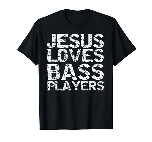 Bass Guitar Player Gift Distressed Jesus Loves Bass Players T-Shirt