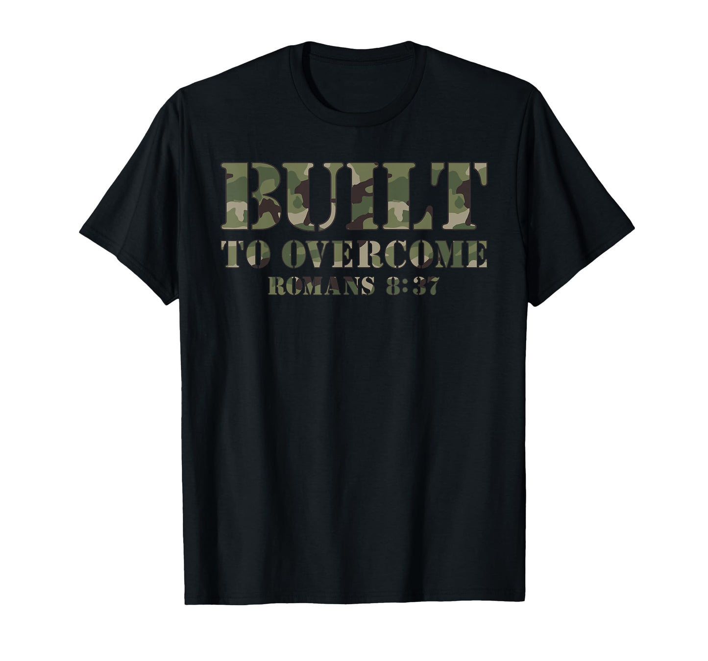 Built To Overcome Camo Scripture Christian Bible Verse T-Shirt