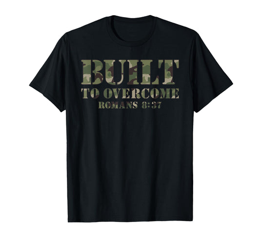 Built To Overcome Camo Scripture Christian Bible Verse T-Shirt