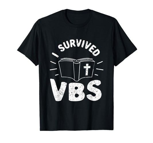 Christians Funny Quote I Survived VBS Vacation Bible School T-Shirt