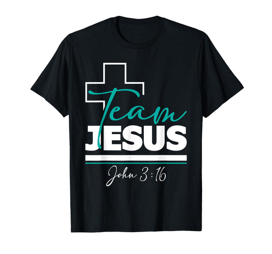 Team Jesus John 3:16 - Christian Religious Bible Church T-Shirt