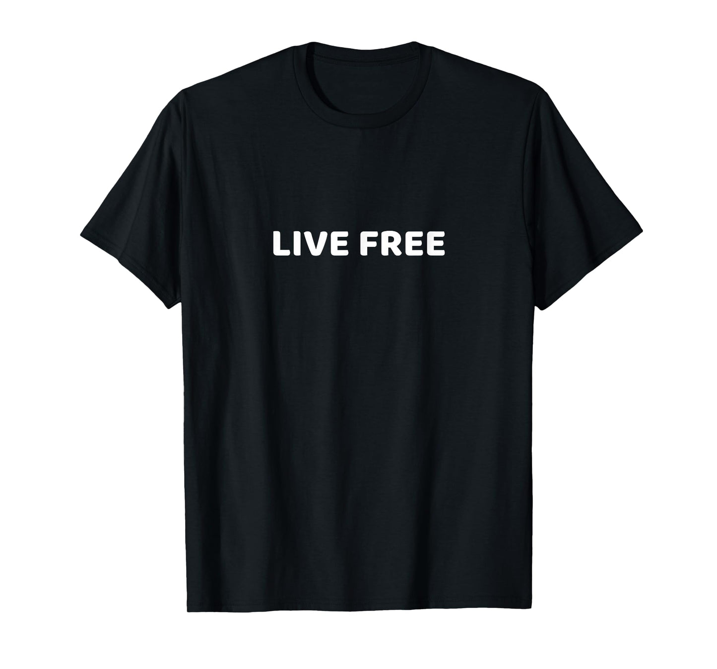 Live Free Christian Conservative Black and White Quote T-Shirt