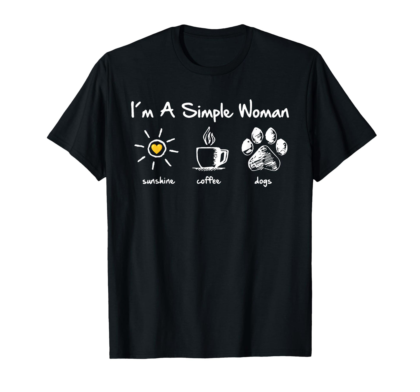 I'm A Simple Woman Sunshine Coffee Dog Paw Cute Funny Quote T-Shirt