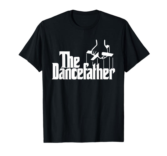 The Dancefather Funny Dance Dad Dancer Dancing Father Men T-Shirt