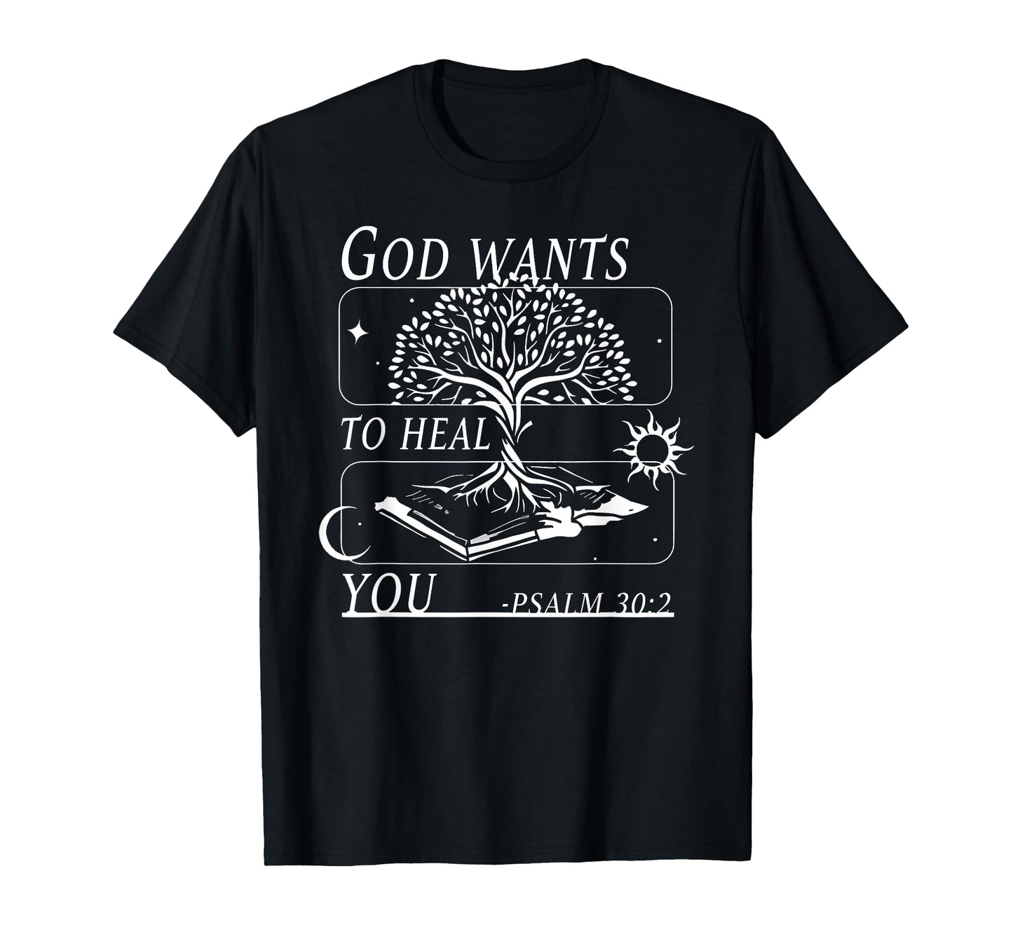 tree of bible life god wants to heal you jesus christian T-Shirt