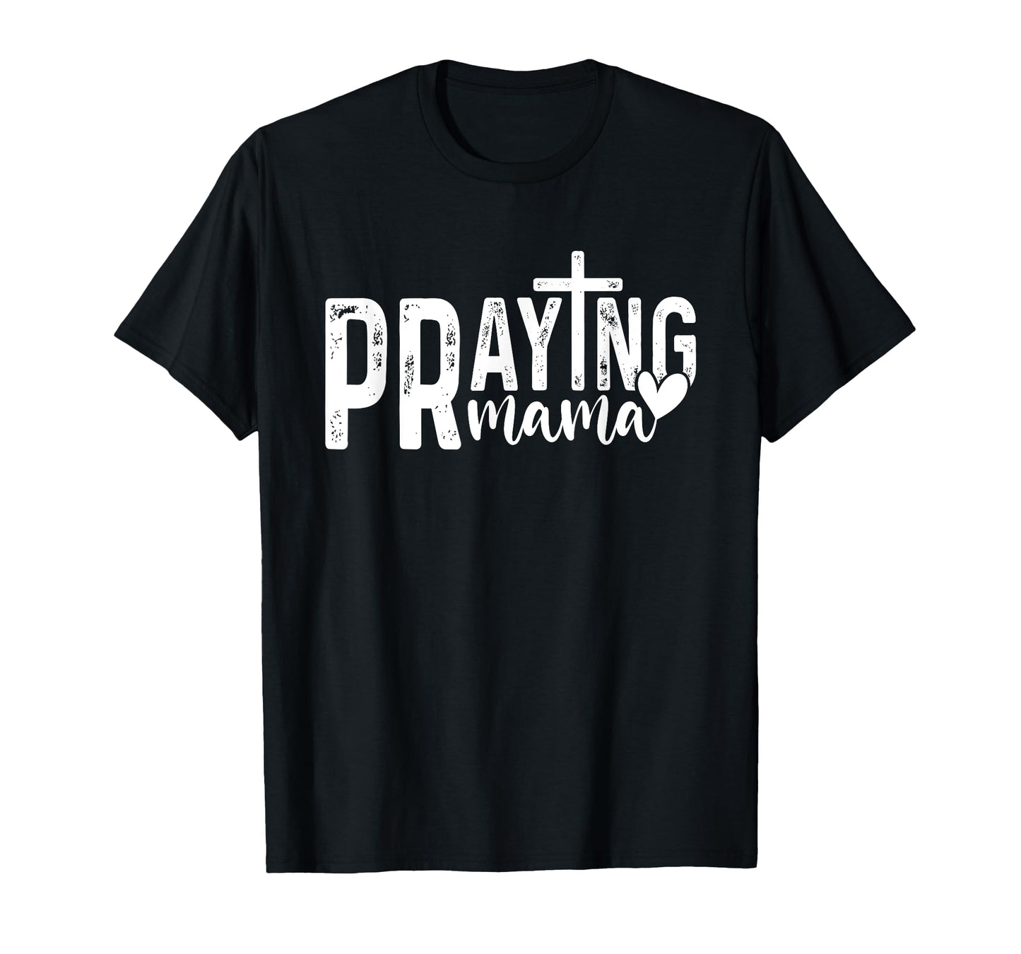 Praying Mama Christian Mom God Faith Jesus Bible T-Shirt