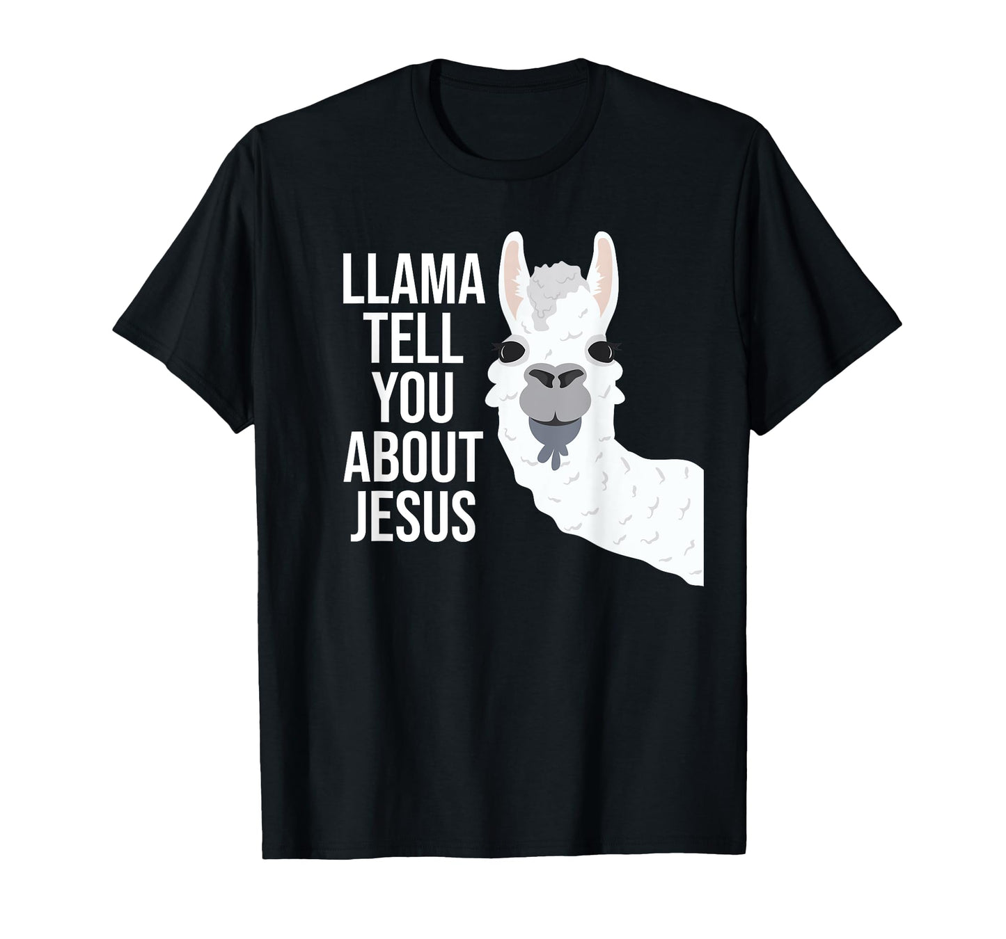 Llama Tell You About Jesus Funny Christian Bible Gospel T-Shirt