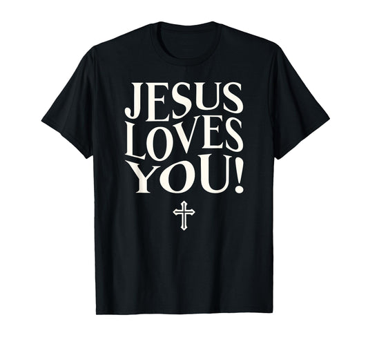 Jesus Loves You Cross Christian Faith Bible God Religious T-Shirt