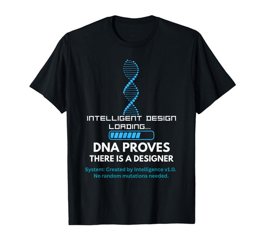 DNA Intelligent Christian Catholic Faith for Men,Women&Teens T-Shirt