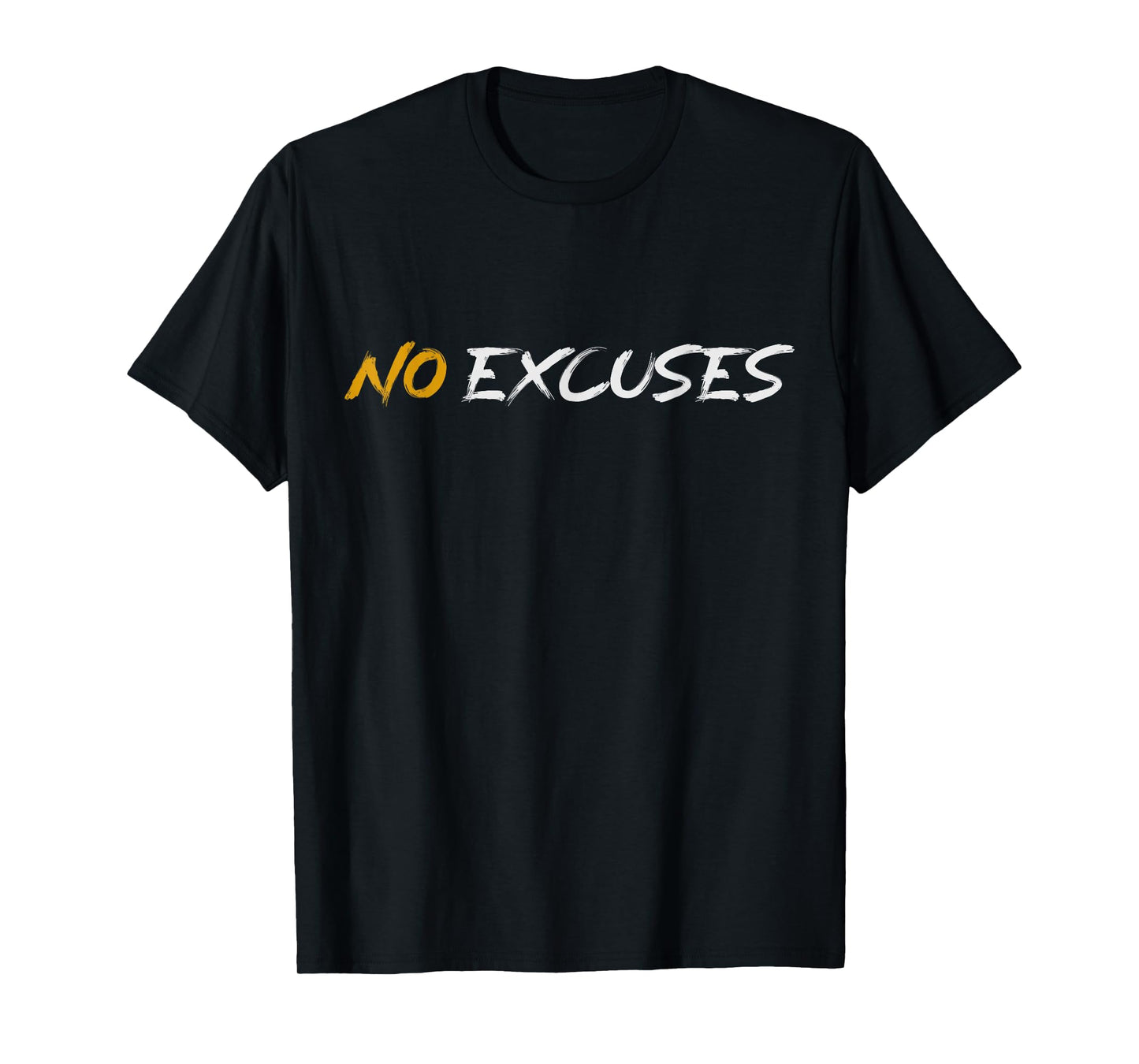 Motivational Workout No Excuses T-Shirt