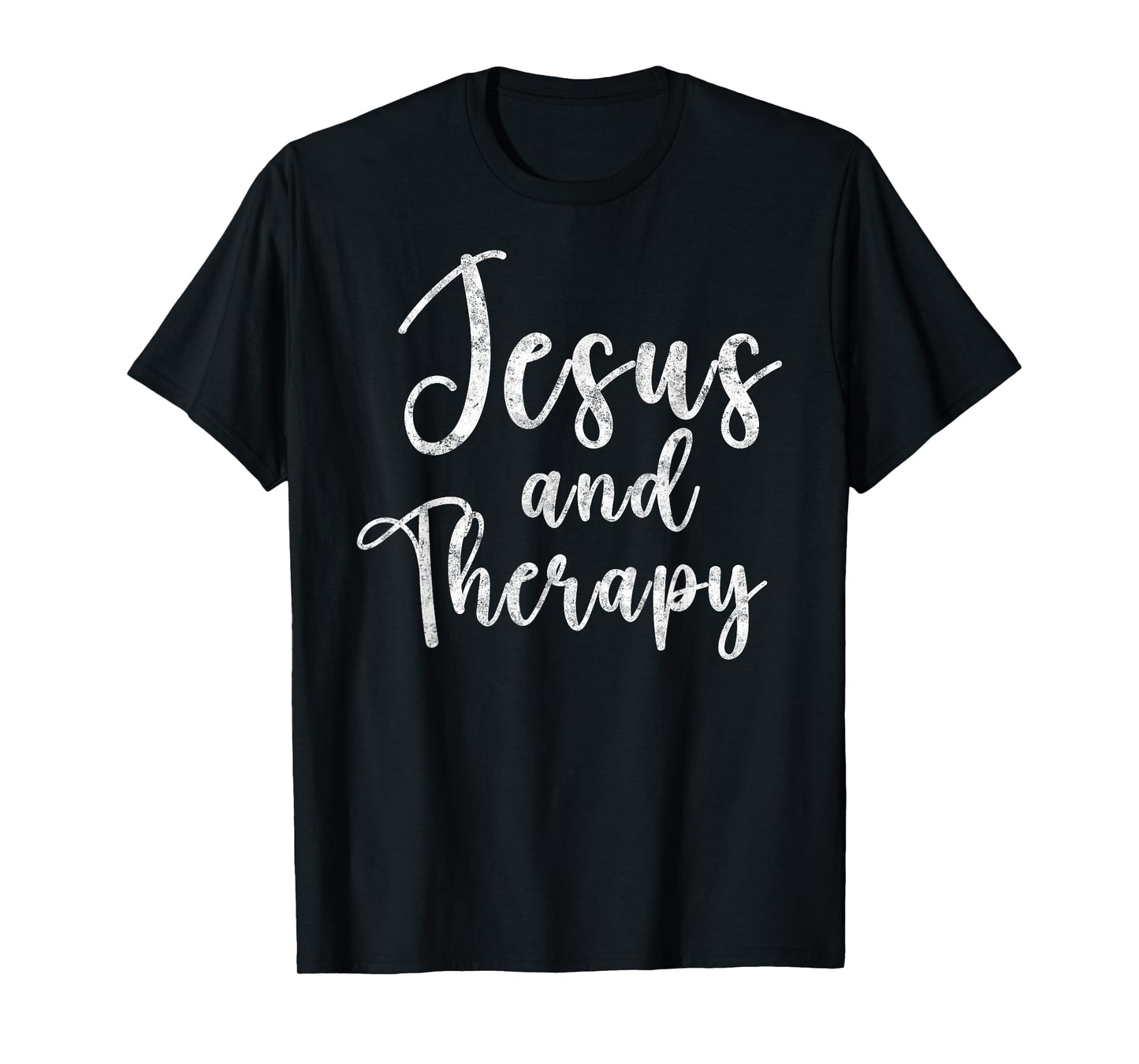 Jesus and Therapy Christian Funny Tee Bible Lover Prayer T-Shirt