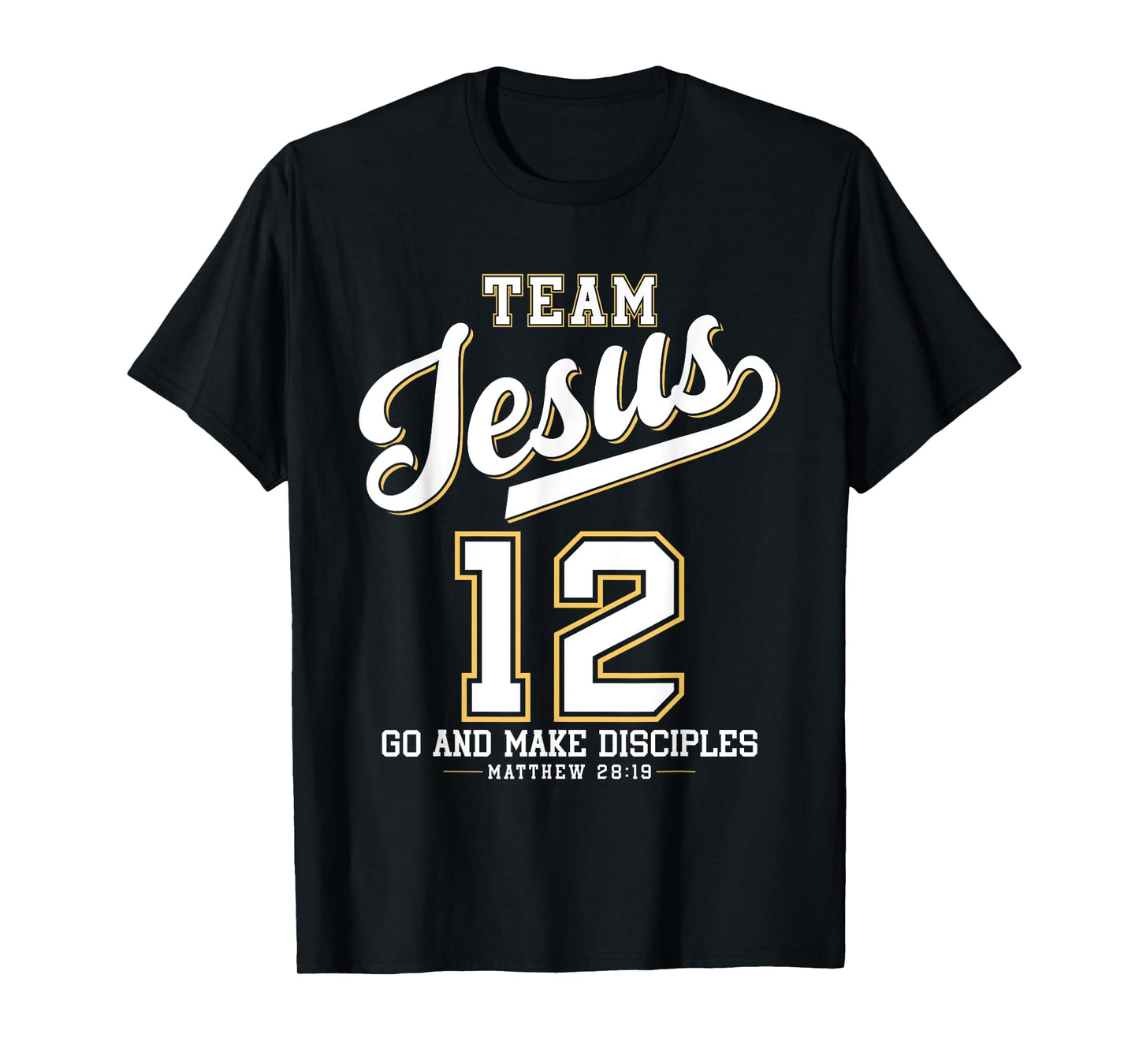 Jesus Baseball Team Jesus Christian Matthew 28:19 Verse T-Shirt