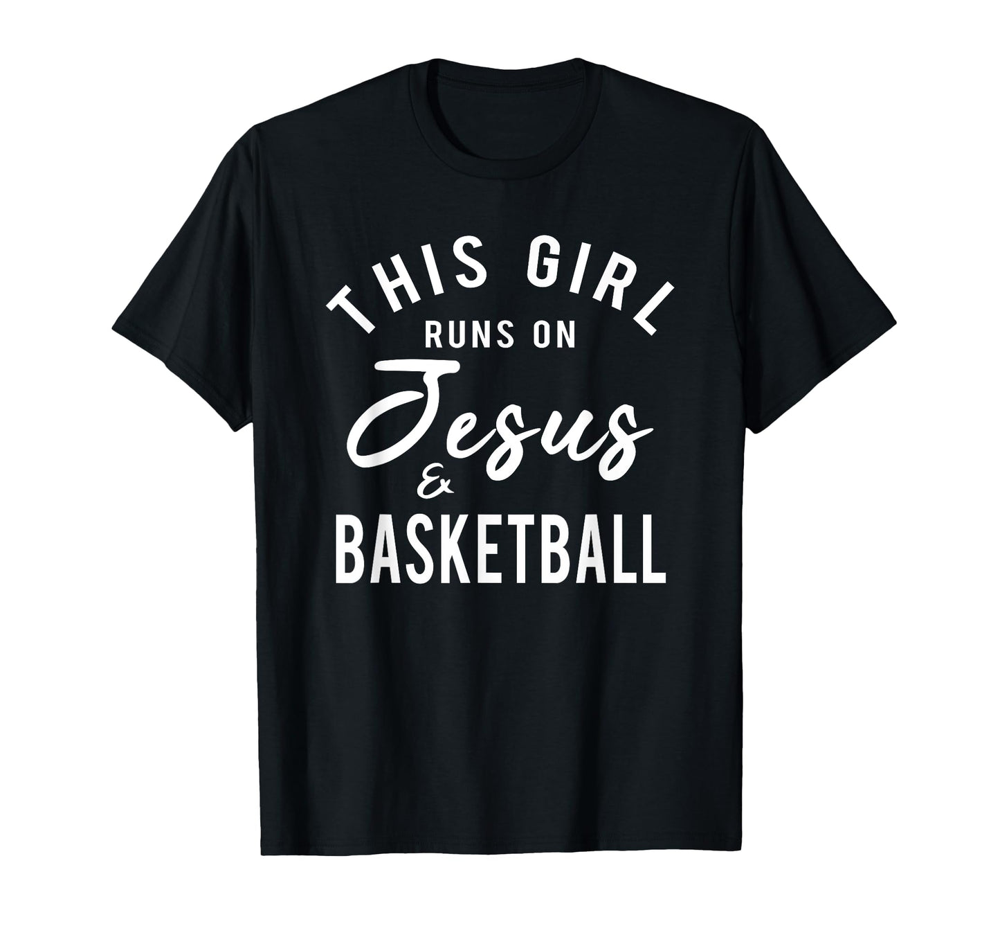 This Girl Runs On Jesus And Basketball Shirt Christian Team T-Shirt