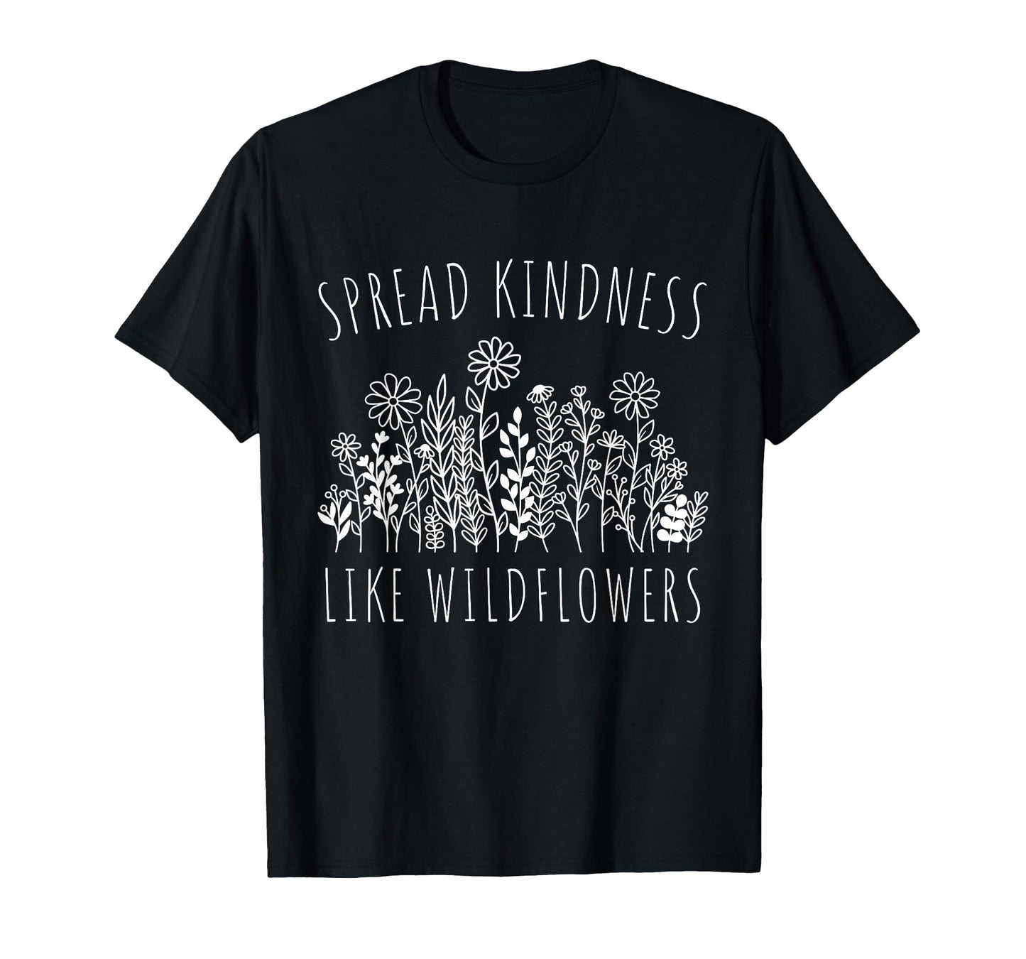 Inspirational Beautiful Quote Kindness Motivational Saying T-Shirt