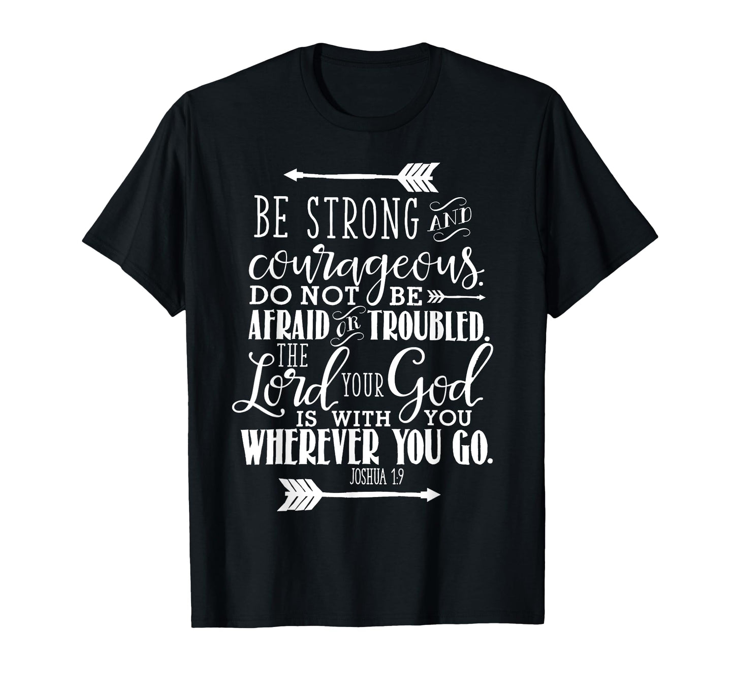 Joshua 1:9 Christian Bible Verse Pink T-Shirt T-Shirt