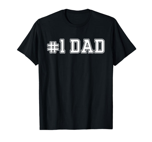 #1 Dad Best Dad Father's Day Number One Dad T-Shirt