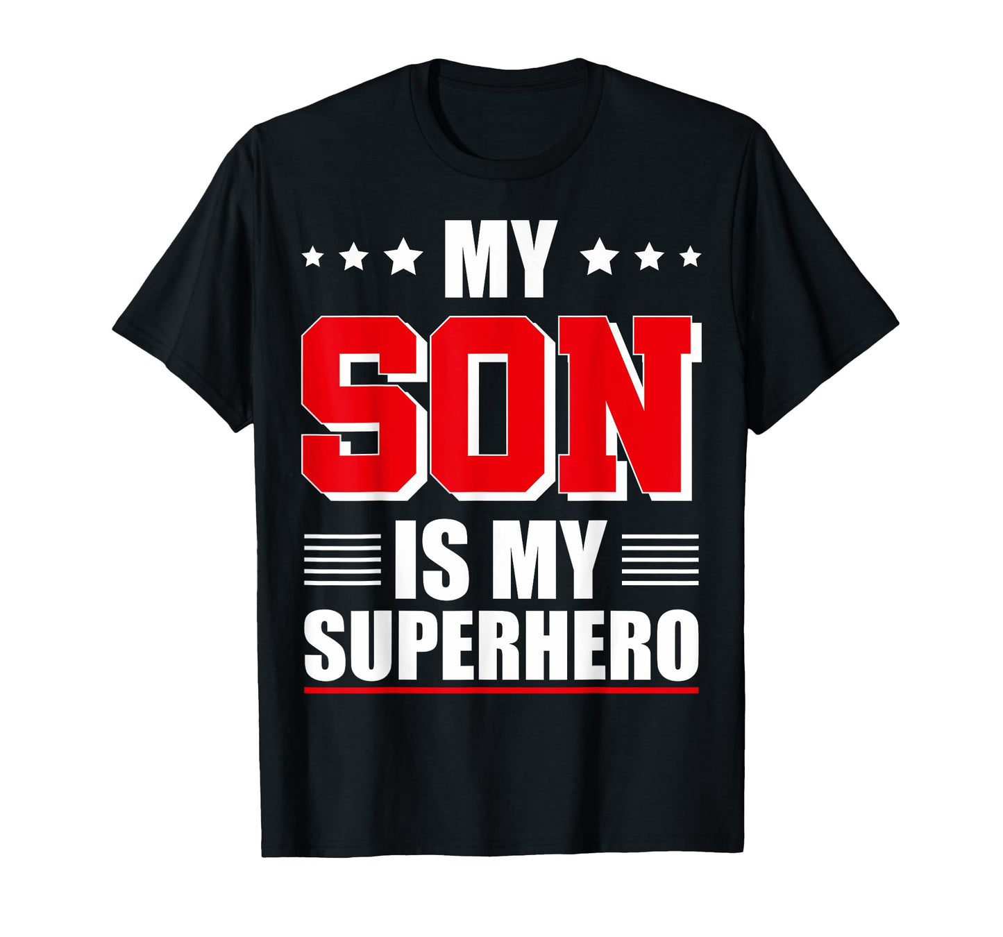 My Son Is My Superhero Son Is My Hero Son Superhero T-Shirt