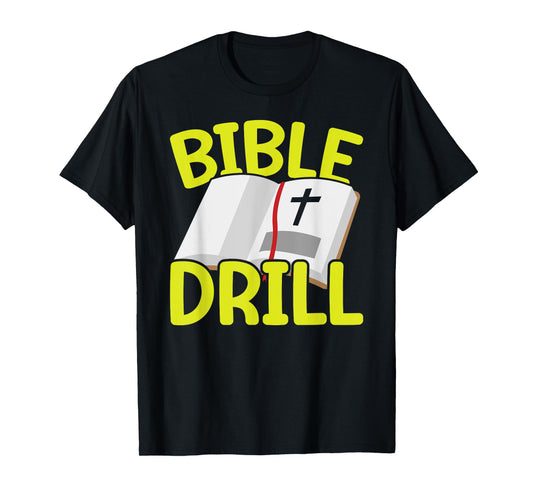 Bible Drill Religious Pastor Scripture Christian Believer T-Shirt