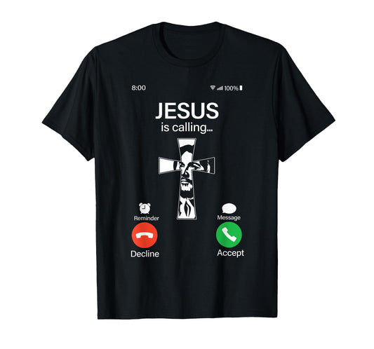 Jesus Is Calling Cross Christian Faith Religious Gift T-Shirt