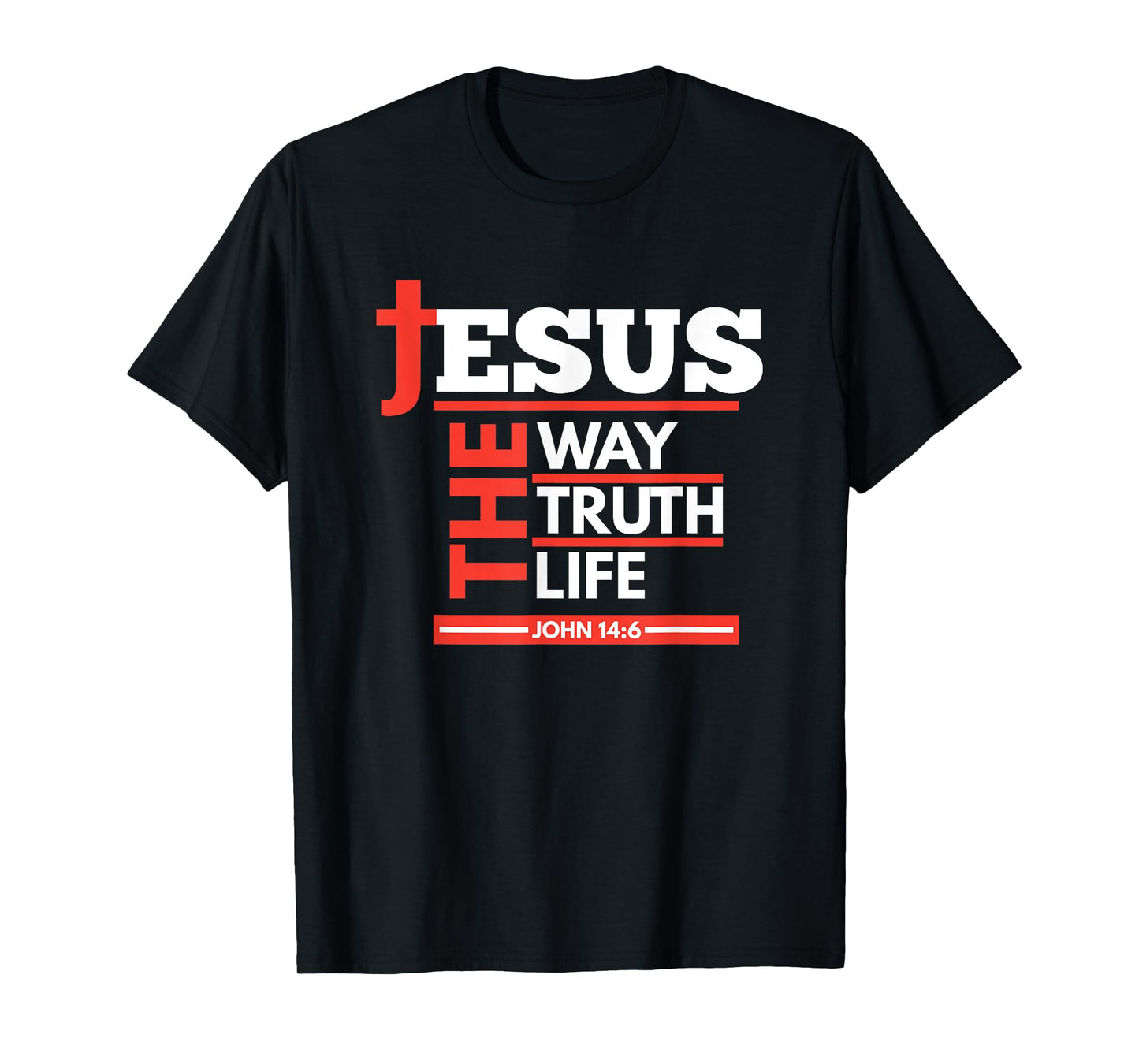 Jesus The Way Truth Life John 14 6 Christian Spiritual T-Shirt