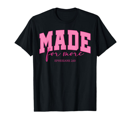 Retro Made For More Ephesians 2:10 Women Bible Verse Outfit T-Shirt