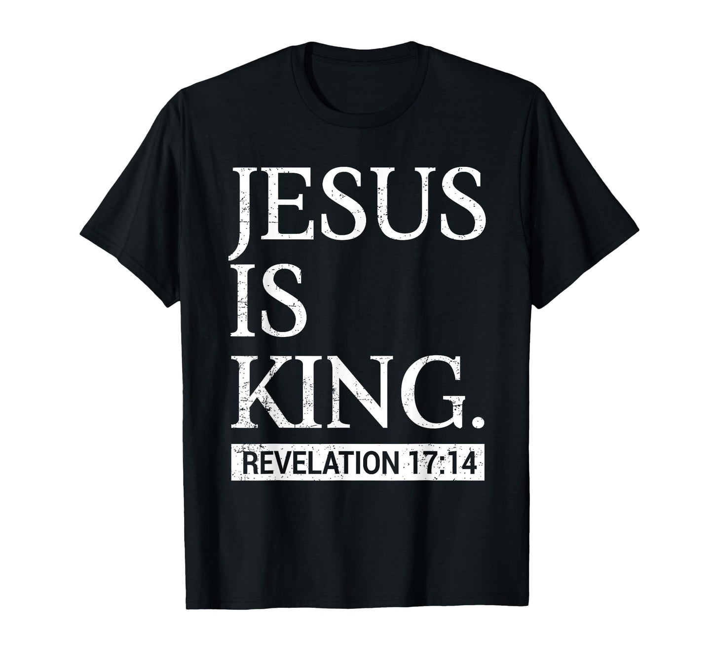 Jesus is My King Christian Bible Faith in Christ T-Shirt