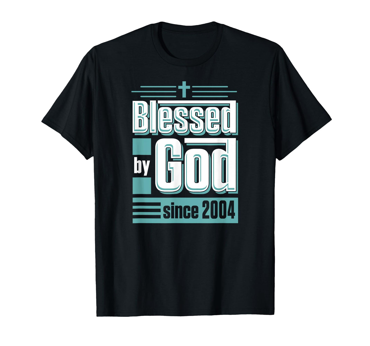 Blessed By God Since 2004 Christian Themed Birthday Party T-Shirt