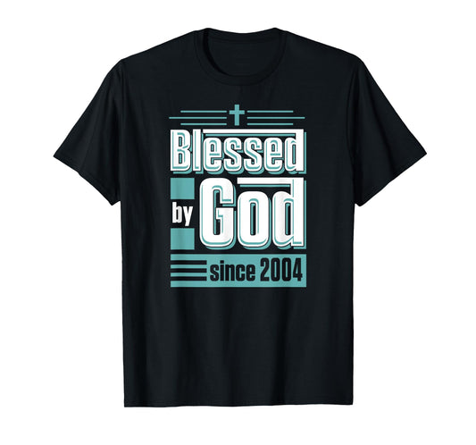 Blessed By God Since 2004 Christian Themed Birthday Party T-Shirt