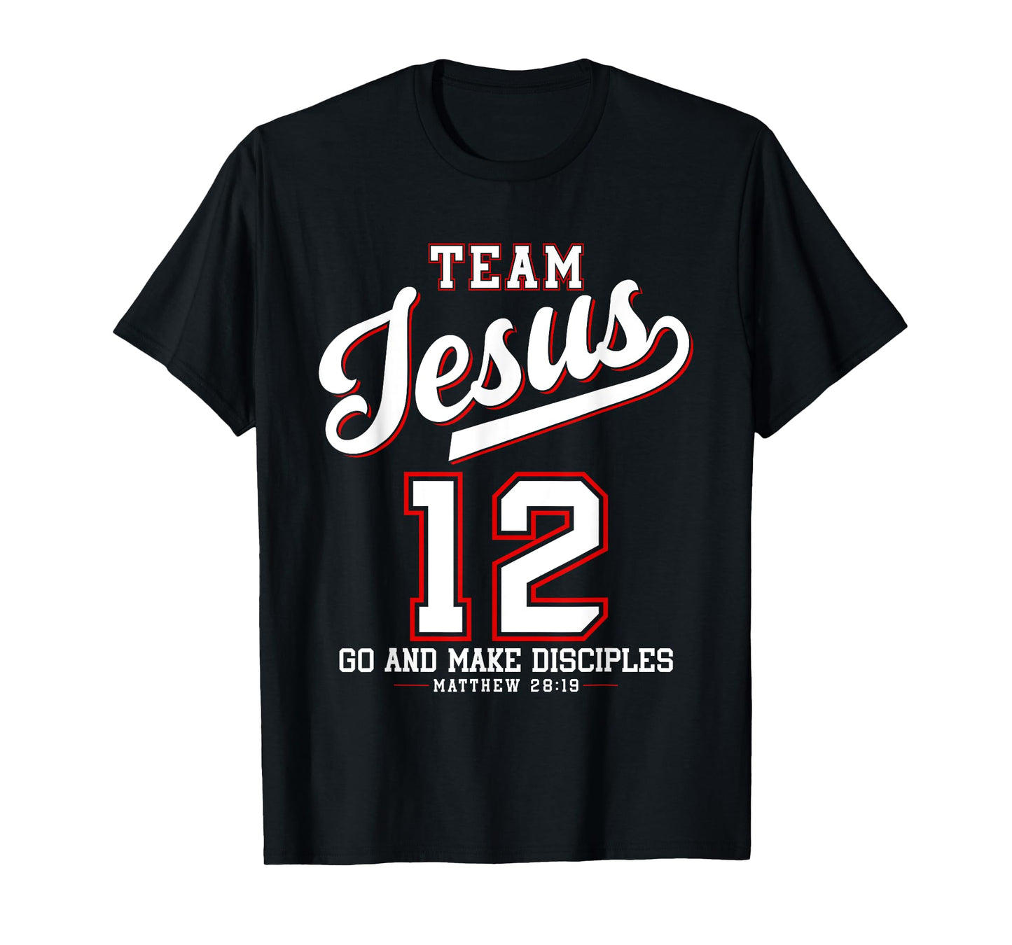 Jesus Baseball Team Jesus Christian Matthew 28:19 Verse T-Shirt