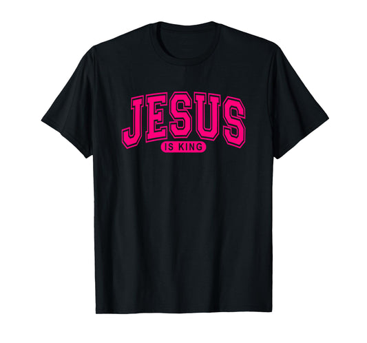 Jesus Is King - Christian Faith - Arched Varsity - Hot Pink T-Shirt