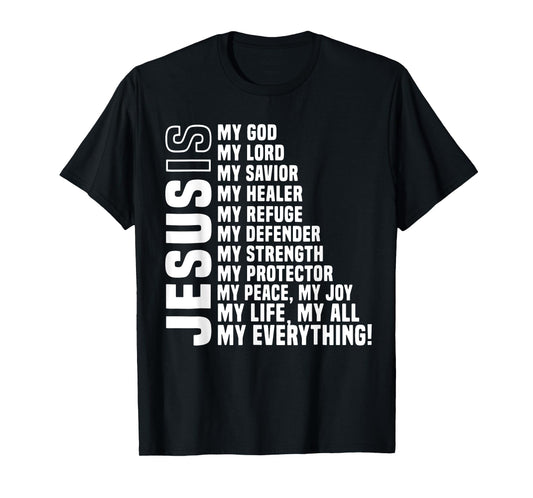Jesus is My Lord Christians Bible Faith in Christ T-Shirt