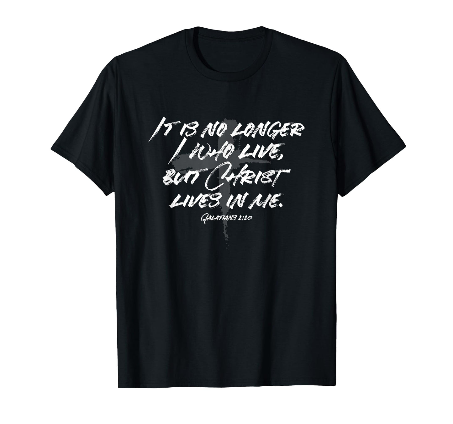 It is No Longer I Who Live But Christ Lives in Me Galatians T-Shirt