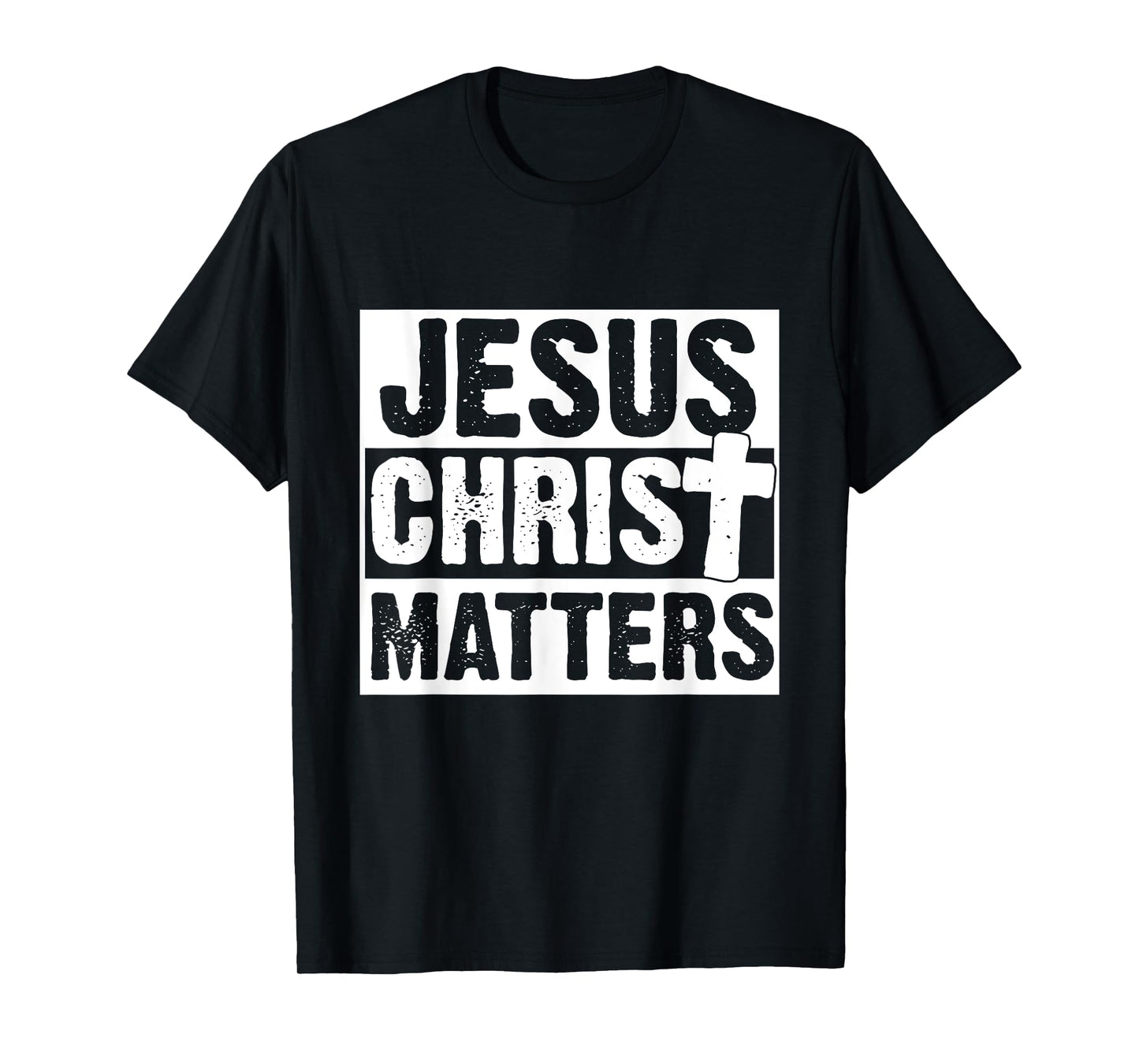 Jesus Christ Matters Christian Faith Bible Gift T-Shirt