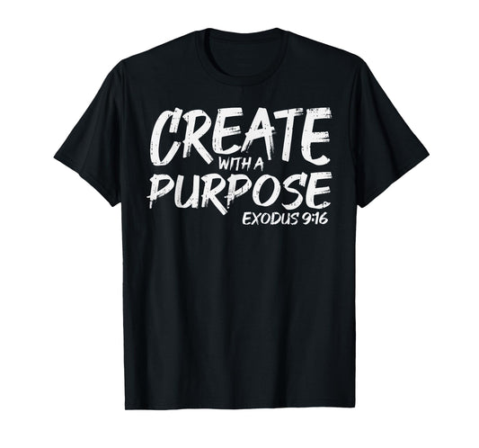 Create With Purpose Bible God Jesus Religious Christian Gift T-Shirt