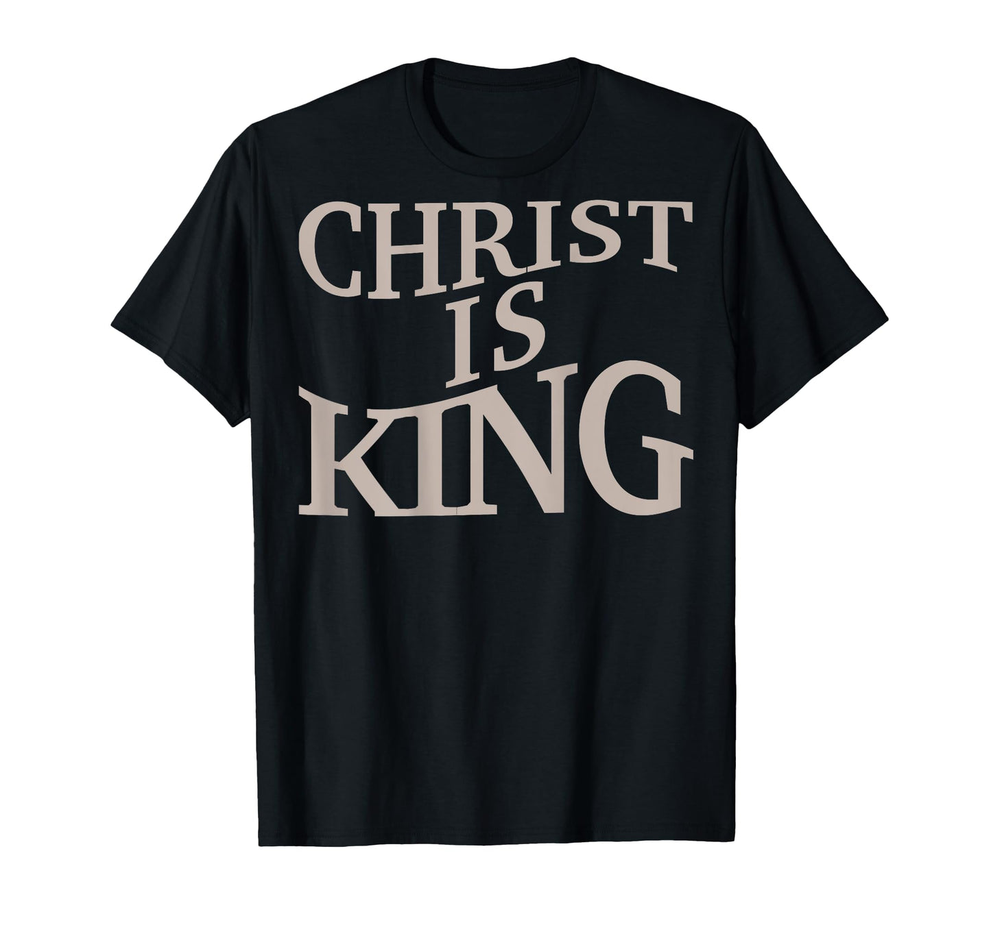 Christ Is King Christian Jesus Toddler God Sister Son Women T-Shirt