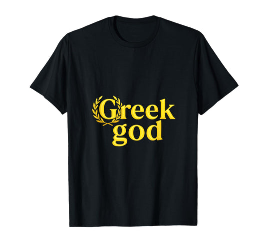 Greek god - Funny Fraternity Party Costume T-Shirt