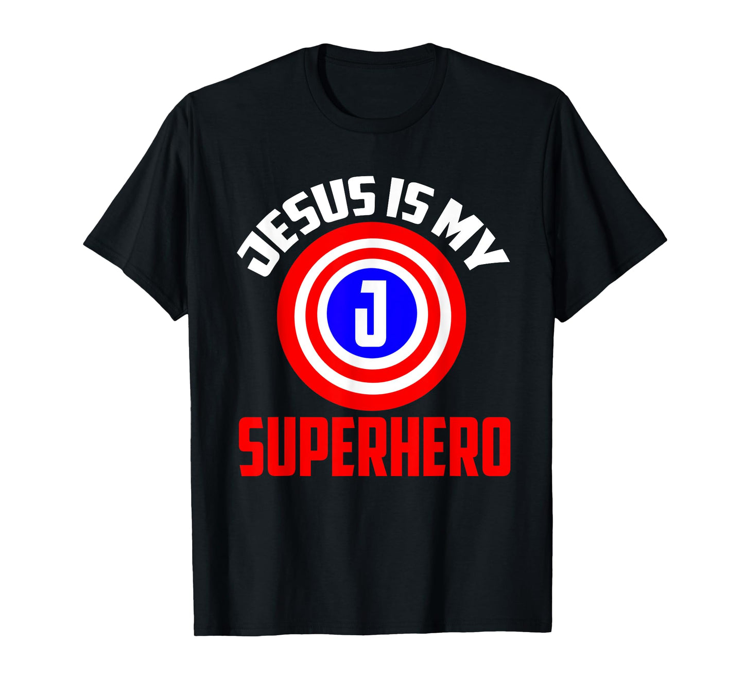 Jesus Superhero shirt | Jesus Your My Super Hero T-Shirt