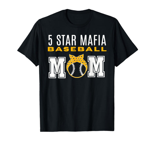 5 STAR MAFIA BASEBALL MOM Funny design T-Shirt
