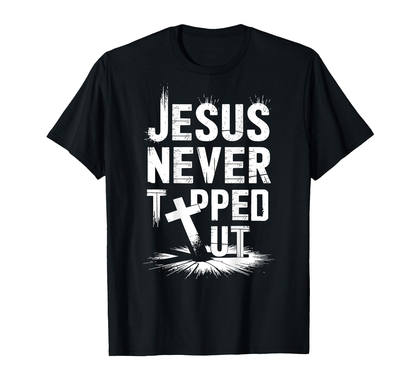 Jesus Never God Says You Bless The Way The Truth ART ON BACK T-Shirt