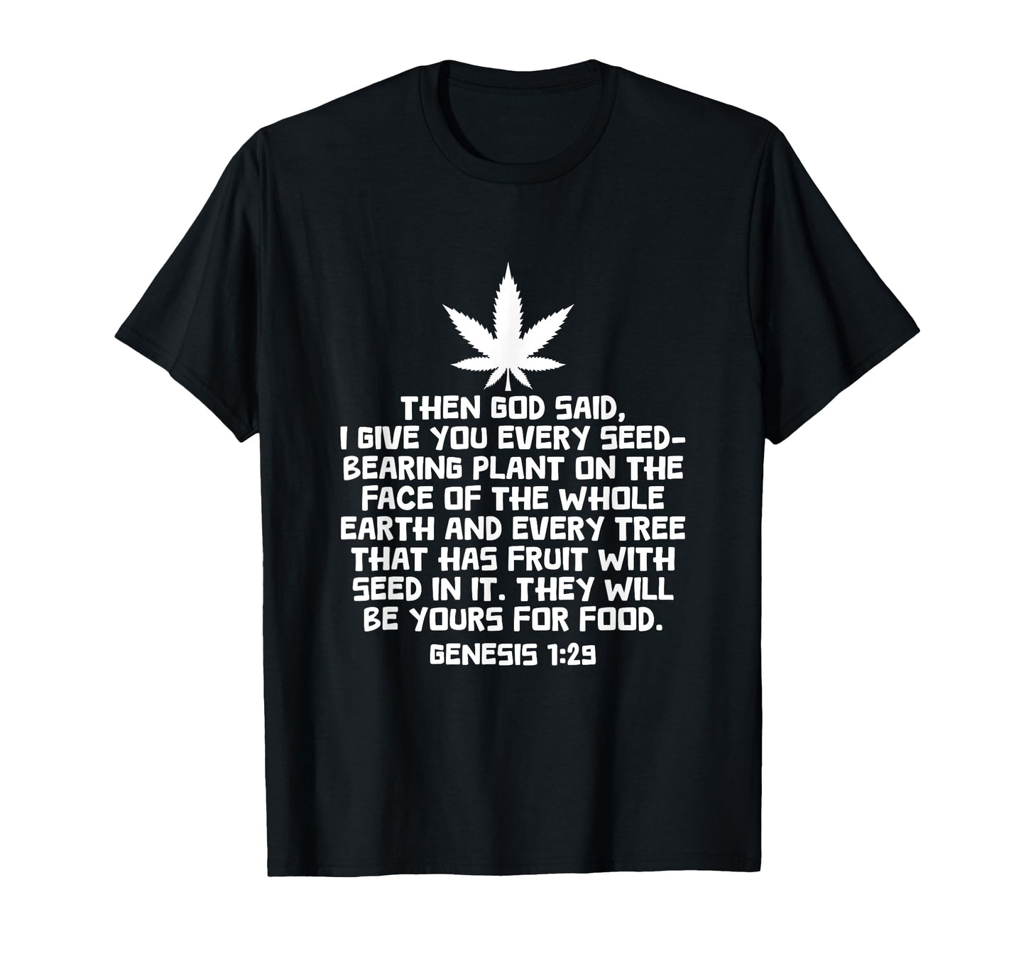 Genesis 1:29 Weed Marijuana Cannabis Leaf Stoner 420 Bible T-Shirt