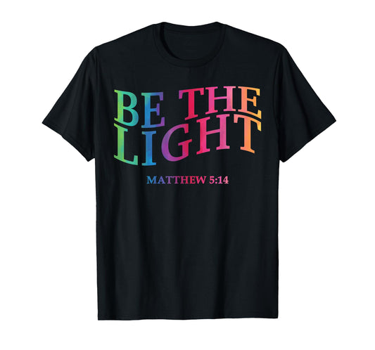 Toddler Be The Light God Son Sister Brother Christian Jesus T-Shirt